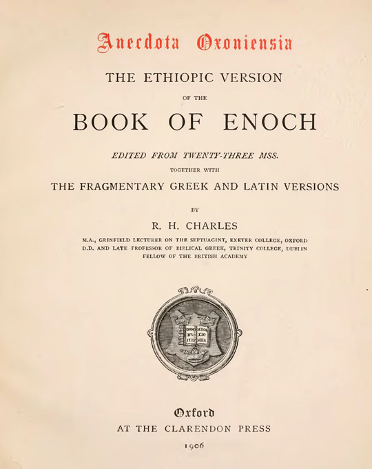The Ethiopic Version
of the Book of Enoch